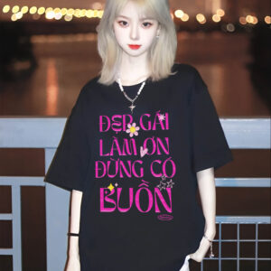 Áo phông Funny Logo: Đẹp gái làm ơn đừng có buồn Cotton 100% form xuông cho nam / nữ by The Runaway - Ảnh 4