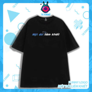 Áo phông Funny Logo: Một đời Liêm Khiết cho nam/ nữ cotton 100% by The Runaway