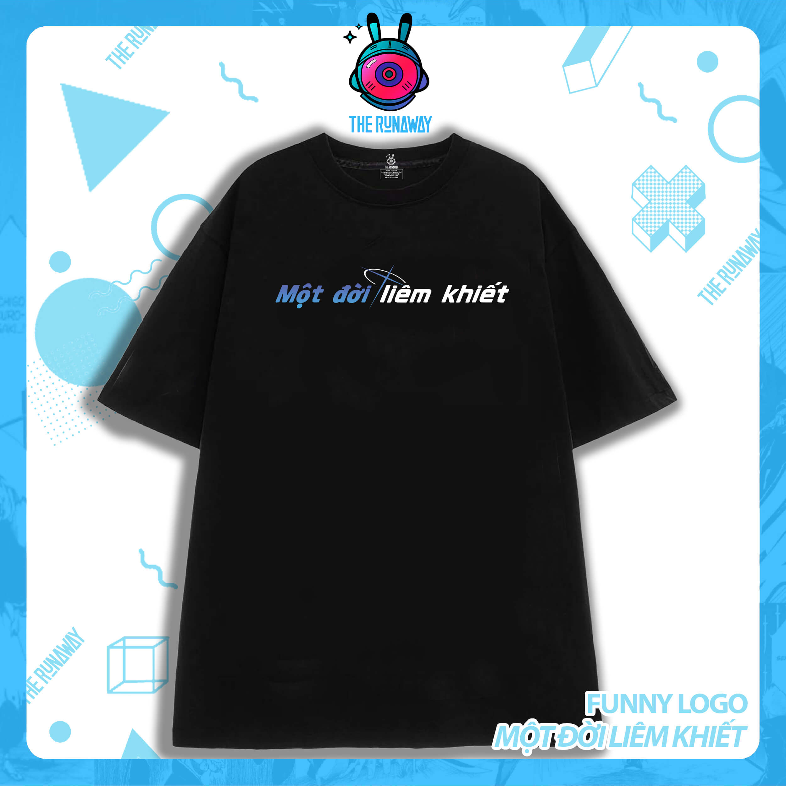 Áo phông Funny Logo: Một đời Liêm Khiết cho nam/ nữ cotton 100% by The Runaway